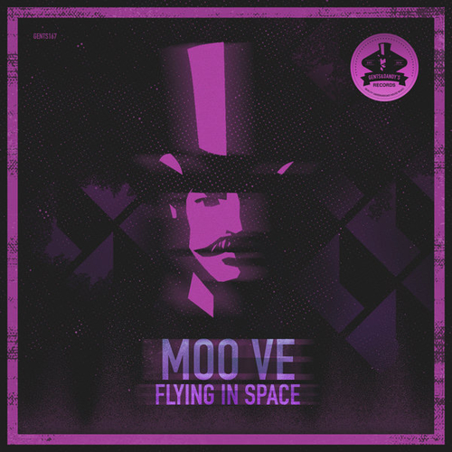 Moo Ve - Flying In Space [GENTS167]